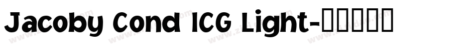 Jacoby Cond ICG Light字体转换